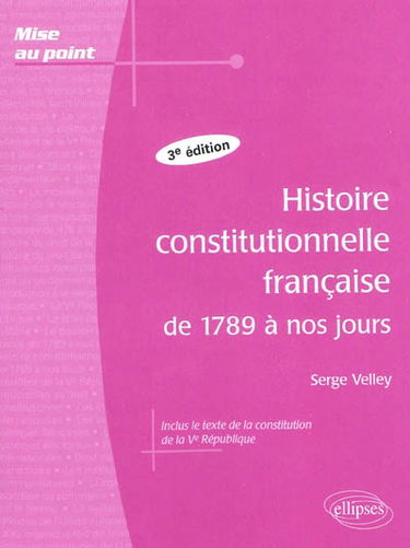 Histoire constitutionnelle française de 1789 à nos jours