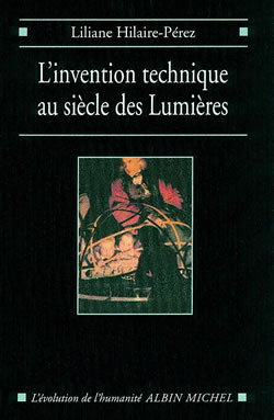 L'invention technique au siècle des Lumières