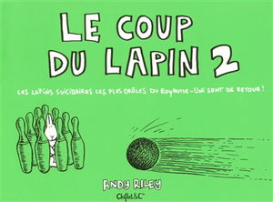Le coup du lapin. Vol. 2