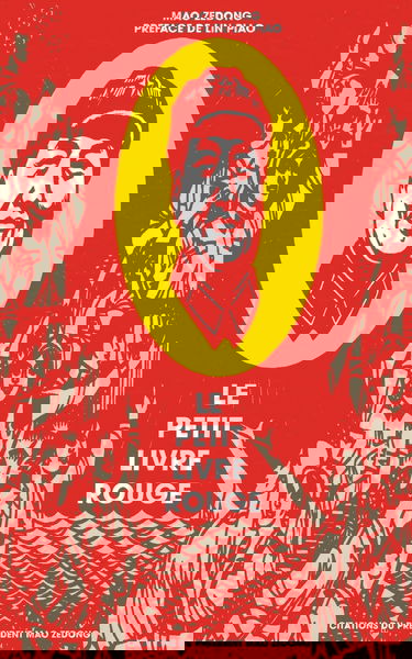 Le petit livre rouge: Citations du Président Mao Zedong