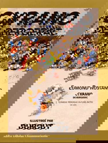 Cyrano de Bergerac d'Edmond Rostand: Comédie héroïque en cinq actes