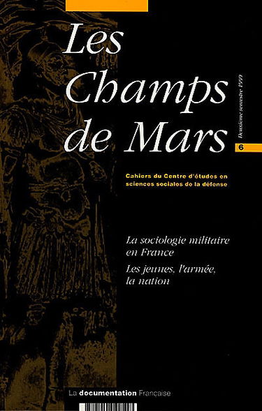 Champs de Mars (Les), n° 6. La sociologie militaire en France