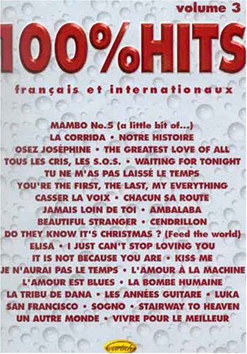 Couverture de 100% Hits Volume 3 Piano Vocal Guitar Book