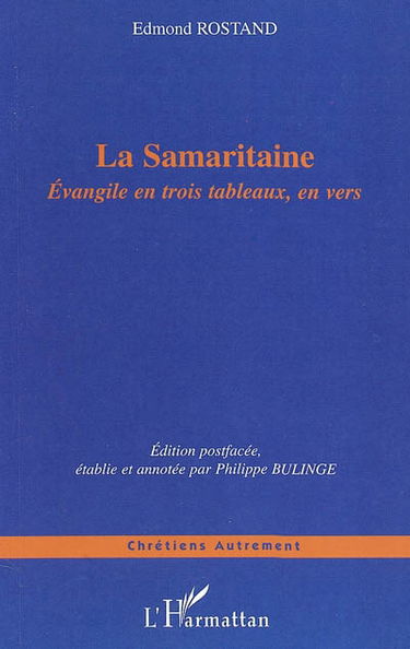 La Samaritaine : évangile en trois tableaux, en vers