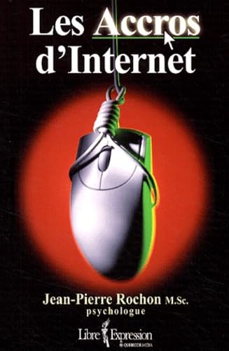 Les Accrocs de l'internet