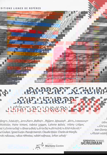 L'état de l'Union : rapport Schuman 2016 sur l'Europe