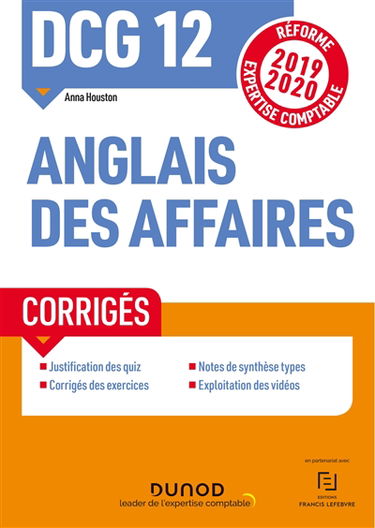 DCG 12, anglais des affaires : corrigés : réforme expertise comptable 2019-2020