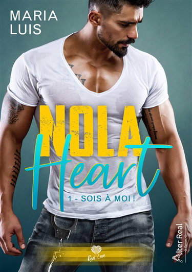 Sois à moi ! : NOLA Heart #1