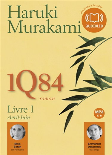 Couverture de 1Q84. Vol. 1. Avril-juin