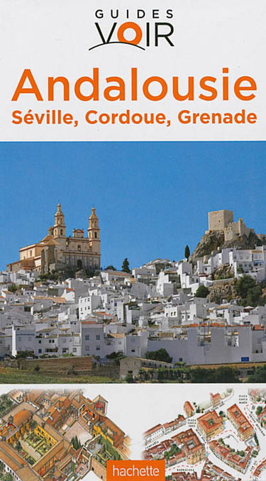Andalousie : Séville, Cordoue, Grenade