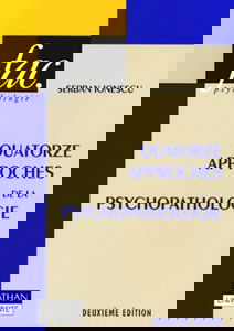 Quatorze approches de la psychopathologie