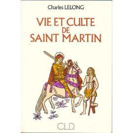 Vie et culte de saint Martin : état des questions
