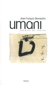Umani : recueil de textes