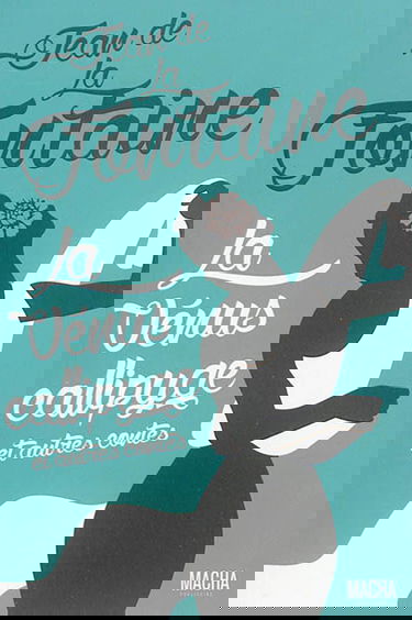 La Vénus callipyge : et autres contes