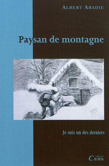 Paysan de montagne : je suis un des derniers