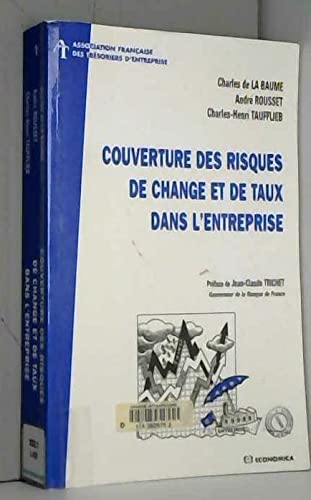 Couverture des risques de change et de taux dans l'entreprise