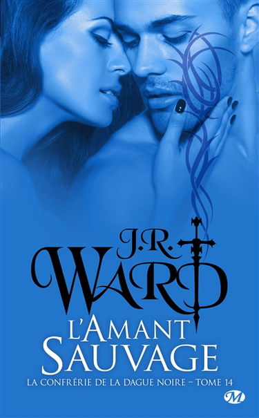 La confrérie de la dague noire. Vol. 14. L'amant sauvage