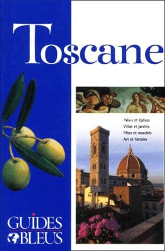 Guide Bleu : Toscane, Assise, Orvieto et Pérouse