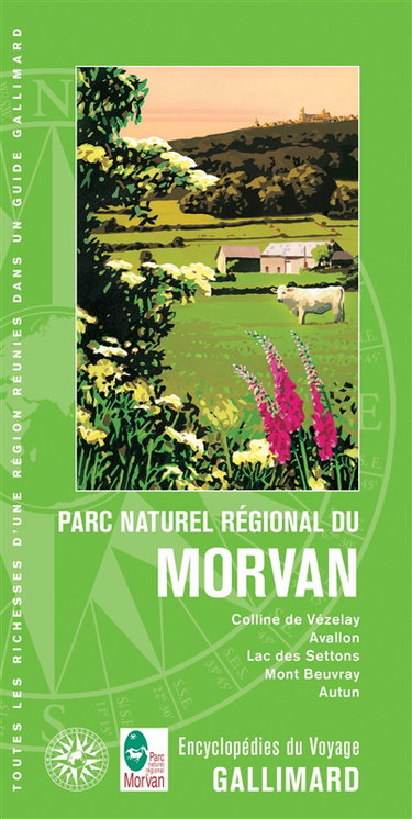 Couverture de Parc naturel régional du Morvan : colline de Vézelay, Avalon, lac des Settons, mont Beuvray, Autun