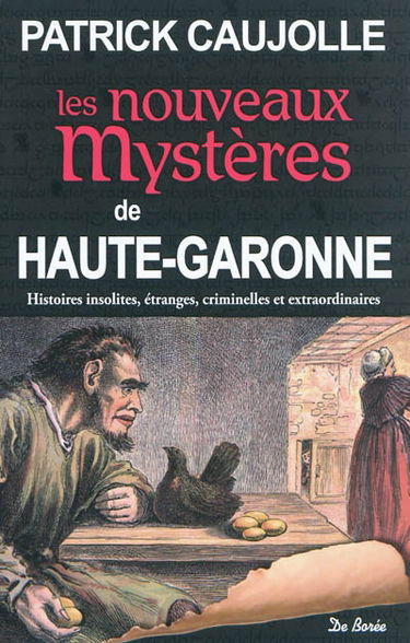 Les nouveaux mystères de Haute-Garonne