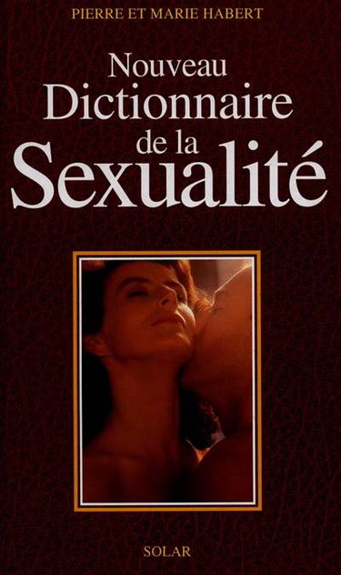 Nouveau dictionnaire de la sexualité