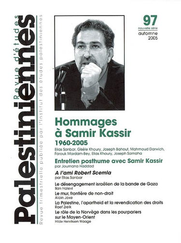 Couverture de Revue d'études palestiniennes, n° 97. Hommages à Samir Kassir, 1960-2005 par Collectif