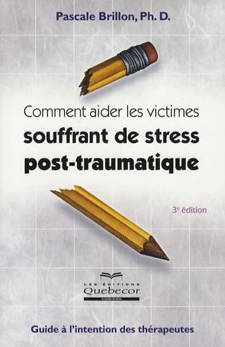 Comment aider les victimes souffrant de stress post-traumatique