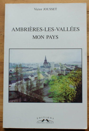 Ambrieres-Les-Vallees, Mon Pays