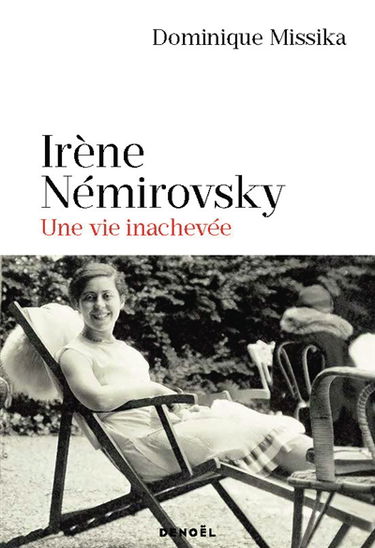 Irène Némirovsky : une vie inachevée