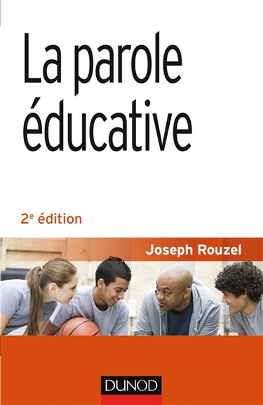 Couverture de La parole éducative par Joseph Rouzel