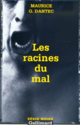 LES RACINES DU MAL