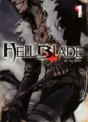 Hell blade. Vol. 1