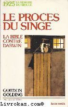 Le procès du singe : la Bible contre Darwin