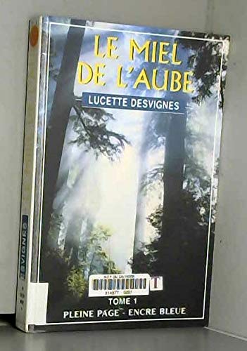 Le miel de l'aube