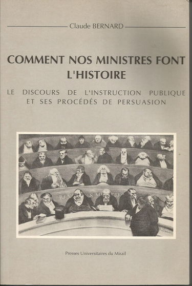 Comment nos ministres font l'histoire