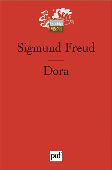 Dora : fragment d'une analyse d'hystérie