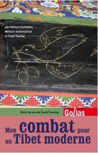 Mon combat pour un Tibet moderne