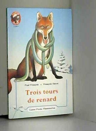 Trois tours de Renard
