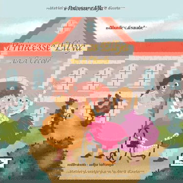 Princesse Ellya va à l'école: Un livre pour enfants sur le handicap