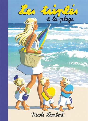 Les triplés. Les triplés à la plage