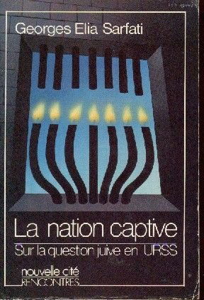 La Nation captive : sur la question juive soviétique