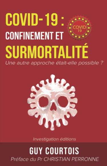 Covid-19 : confinement et surmortalité: Une autre approche était-elle possible ?