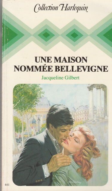 Une Maison nommée Bellevigne (Collection Harlequin)