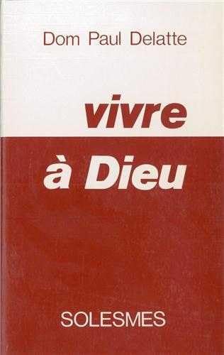Couverture de Vivre à Dieu