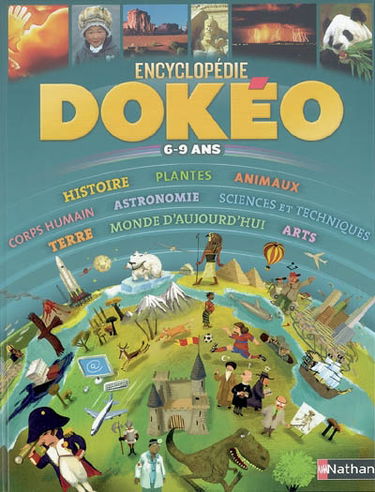 Dokéo : l'encyclopédie nouvelle génération : 6-9 ans