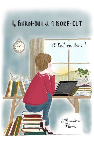 Couverture de 4 BURN-OUT et 1 BORE-OUT... et tout va bien!