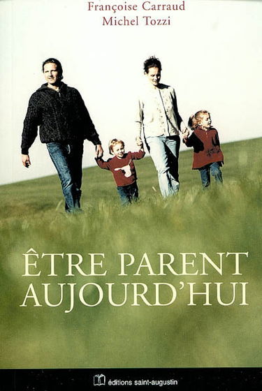 Etre parent aujourd'hui