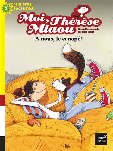 Moi, Thérèse Miaou. Vol. 2. A nous, le canapé !