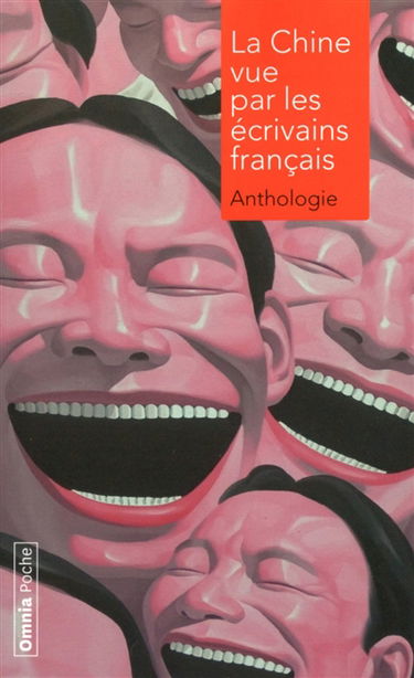 La Chine vue par les écrivains français : anthologie