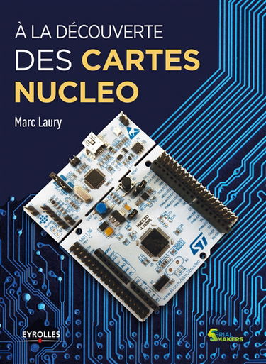 A la découverte des cartes Nucleo